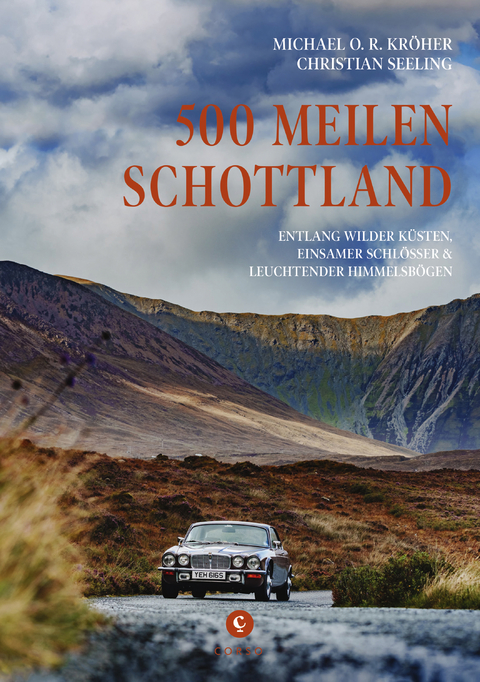 500 Meilen Schottland - Michael O. R. Kr&ouml;her, Christian Seeling