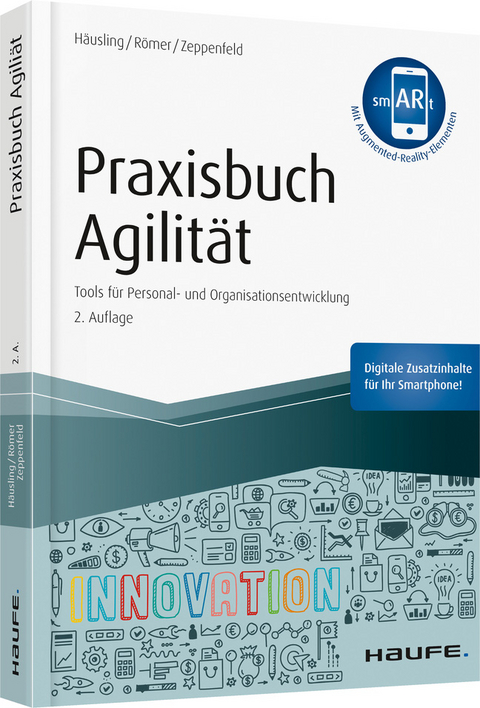 Praxisbuch Agilit&auml;t - Andr&eacute; H&auml;usling, Esther R&ouml;mer, Nina Zeppenfeld