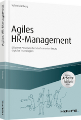 Agiles HR-Management - inkl. Arbeitshilfen online - Volker N&uuml;rnberg