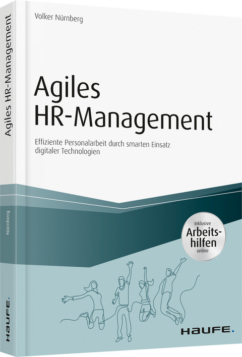 Agiles HR-Management - inkl. Arbeitshilfen online - Volker N&uuml;rnberg