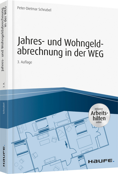 Jahres- und Wohngeldabrechnung in der WEG - Peter-Dietmar Schnabel