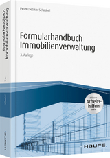 Formularhandbuch Immobilienverwaltung - inkl. Arbeitshilfen online - Peter-Dietmar Schnabel