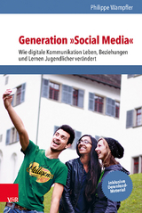 Generation &raquo;Social Media&laquo; - Philippe Wampfler