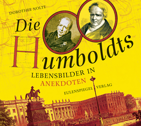 Die Humboldts - Dorothee Nolte