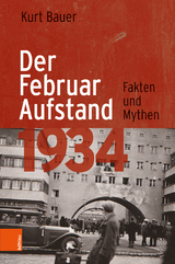 Der Februaraufstand 1934 - Kurt Bauer