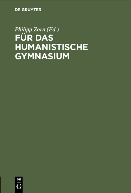 F&uuml;r das humanistische Gymnasium - 