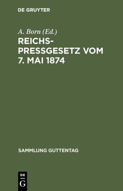 Reichspre&szlig;gesetz vom 7. Mai 1874 - 