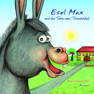 Esel Max und die Tiere vom Bauernhof