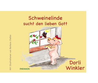 Schweinelinde sucht den lieben Gott