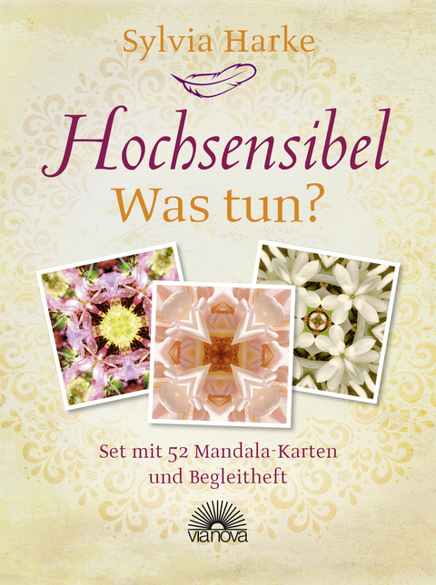 Hochsensibel - Was tun? - Sylvia Harke