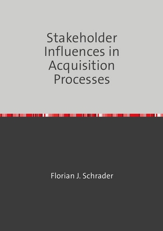 Stakeholder Influences in Acquisition Processes