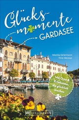 Gl&uuml;cksmomente Gardasee - Monika Kellermann