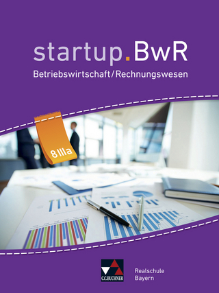 startup.BwR Realschule Bayern / startup.BwR Bayern 8 IIIa