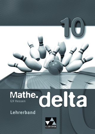 mathe.delta - Hessen (G9) / mathe.delta Hessen (G9) LB 10