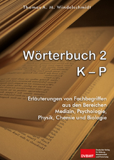 W&ouml;rterbuch 2: K - P - Thomas A. M. Windelschmidt