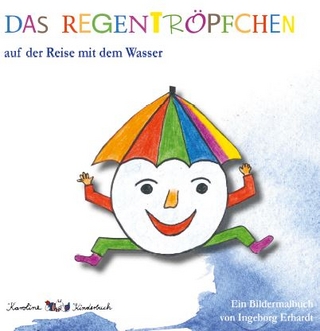 Das Regentröpfchen auf der Reise mit dem Wasser