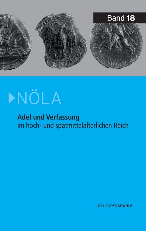 Adel und Verfassung im hoch- und sp&auml;tmittelalterlichen Reich