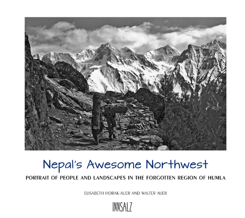 Nepal&acute;s Awesome Northwest - Elisabeth Horak-Auer, Walter Auer