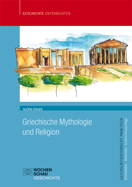 Griechische Mythologie und Religion - Bj&ouml;rn Onken