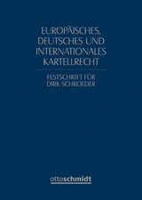 Europ&auml;isches, deutsches und internationales Kartellrecht - 