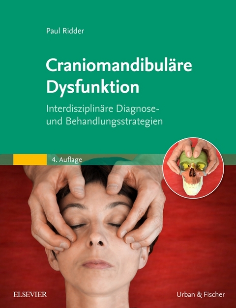 Craniomandibul&auml;re Dysfunktion - Paul Ridder