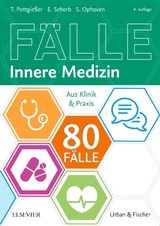 80 Fälle Innere Medizin - Pottgießer, Torben; Pottgießer, Stefanie; Schorb, Elisabeth