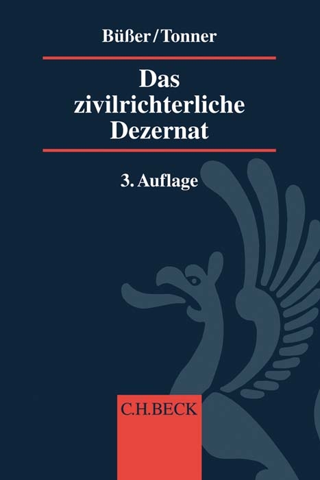 Das zivilrichterliche Dezernat - Janko Büßer, Martin Tonner