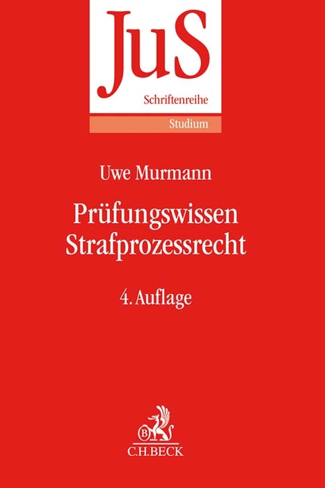 Pr&uuml;fungswissen Strafprozessrecht - Uwe Murmann