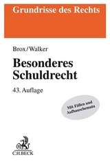 Besonderes Schuldrecht - Brox, Hans; Walker, Wolf-Dietrich