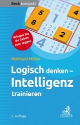 Logisch denken - Intelligenz trainieren - Reinhard M&uuml;ller