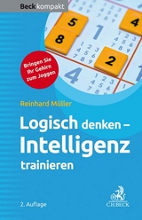 Logisch denken - Intelligenz trainieren - Reinhard Müller