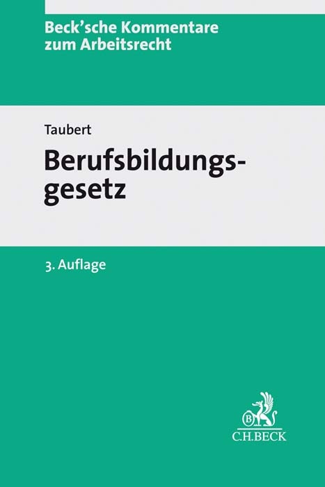 Berufsbildungsgesetz - Wolfgang Leinemann, Thomas Taubert