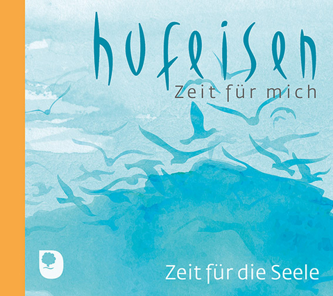 Zeit für die Seele, 1 Audio-CD, 1 Audio-CD - Hans-Jürgen Hufeisen