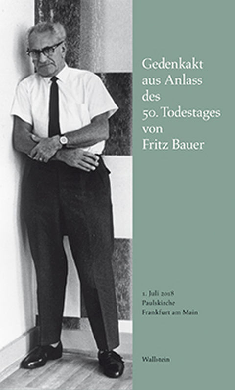 Gedenkakt aus Anlass des 50. Todestages von Fritz Bauer