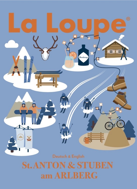 La Loupe St. Anton und Stuben am Arlberg No. 7 Reisef&uuml;hrer - Benjamin Skardarasy, Julia Skardarasy