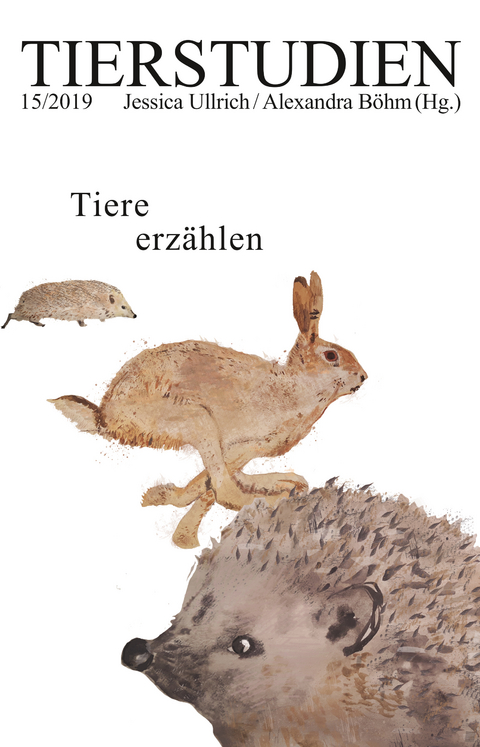 Tiere erz&auml;hlen - Robert Bauernfeind, Marion Bedi-Visschers, Evelyn Dueck, Barbara Margarethe Eggert, Andreas Fischer, Hannah Fissenebert, Angela Gencarelli, Antoine F. Goetschel, Kathrin Heintz, Lisa Heller, Teresa Hiergeist,  H&ouml;rner / Antlfinger, Wilfried Hou Je Bek, Julian Jochmaring, Frederike Middelhoff, Peter Podrez, Shevek K. Selbert, Lisanne Wepler, C&eacute;line Zaepffel