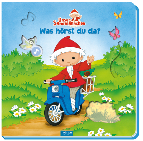 Tr&ouml;tsch Unser Sandm&auml;nnchen Was h&ouml;rst du da?