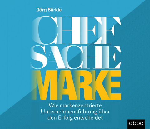 Chefsache Marke - J&ouml;rg B&uuml;rkle