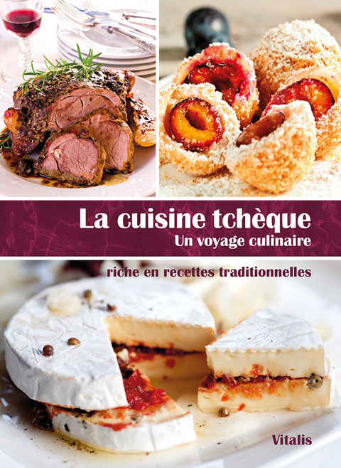 La cuisine tch&egrave;que - Harald Salfellner, Alo&iuml;se Denis