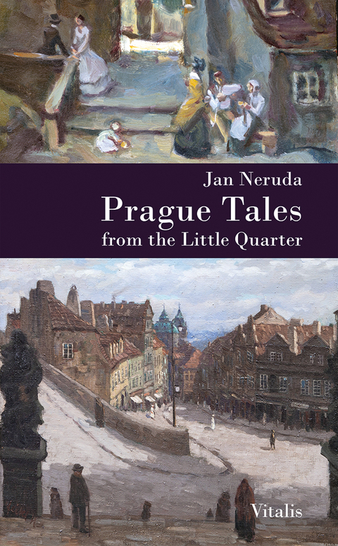 Prague Tales from the Little Quarter - Jan Neruda