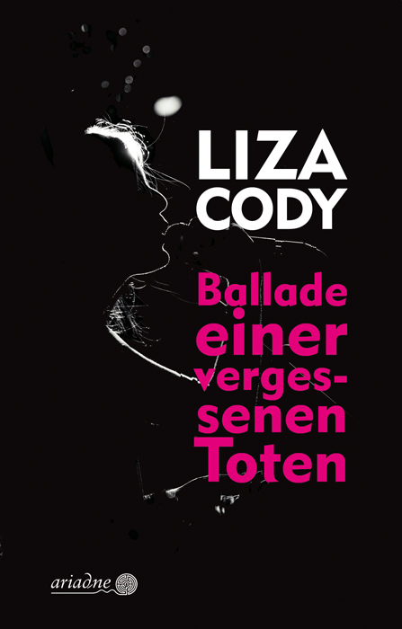 Ballade einer vergessenen Toten - Liza Cody