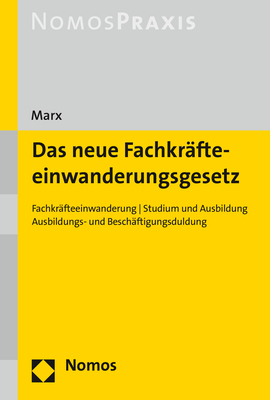Das neue Fachkr&auml;fteeinwanderungsgesetz - Reinhard Marx