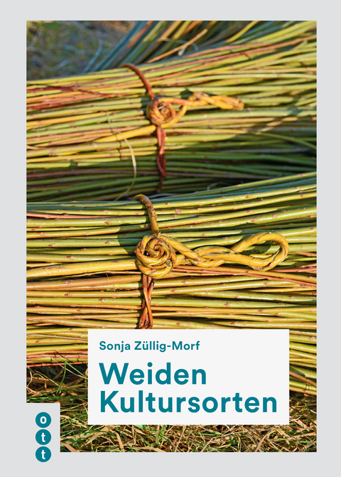 Weiden Kultursorten - Sonja Z&uuml;llig-Morf