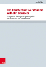 Das Christentumsverständnis Wilhelm Boussets - Jan Höffker