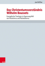 Das Christentumsverst&auml;ndnis Wilhelm Boussets - Jan H&ouml;ffker