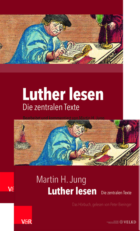 Luther lesen: Buch und H&ouml;rbuch - Martin H. Jung