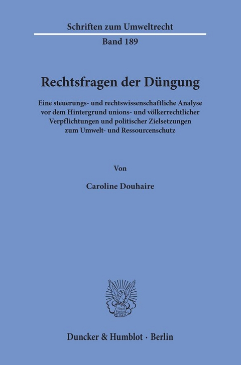 Rechtsfragen der D&uuml;ngung. - Caroline Douhaire