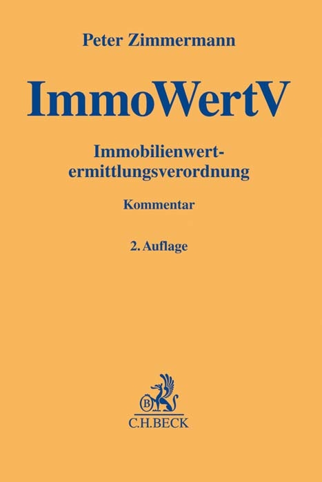 Immobilienwertermittlungsverordnung. ImmoWertV - Peter Zimmermann