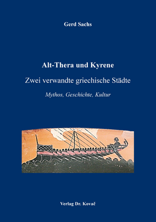 Alt-Thera und Kyrene – Zwei verwandte griechische Städte