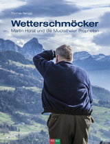 Wetterschmöcker - Renggli, Thomas; Zangger, Simon